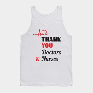 Thank You Doctors And Nurses Great Gift Tank Top